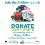 Donate Dont Waste Arklow Launch Invitation